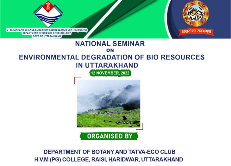 National Seminar on Environmental Degradation of Bio resources in uttarakhand- 5Dec-2022